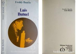 Kino: BUACHE, Freddy. Luis Buñuel. 1976.